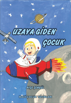 Uzaya Giden Çocuk 