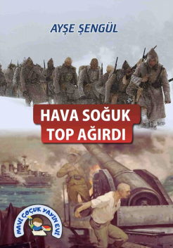 Hava Soğuk Top Ağırdı