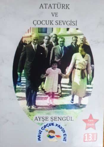 Atatürk ve Çocuk Sevgisi